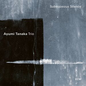 Tanaka,Ayumi - Subaqueous Silence  CD